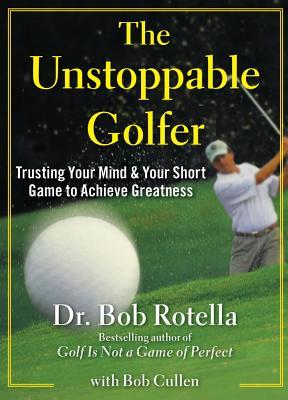 Vorderes Coverbild The Unstoppable Golfer