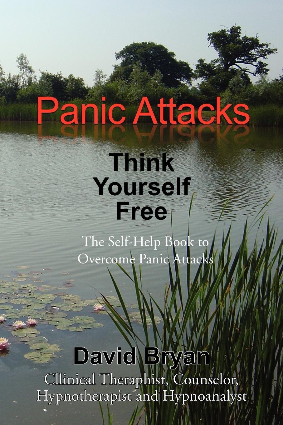 Vorderes Coverbild Panic Attacks Think Yourself Free