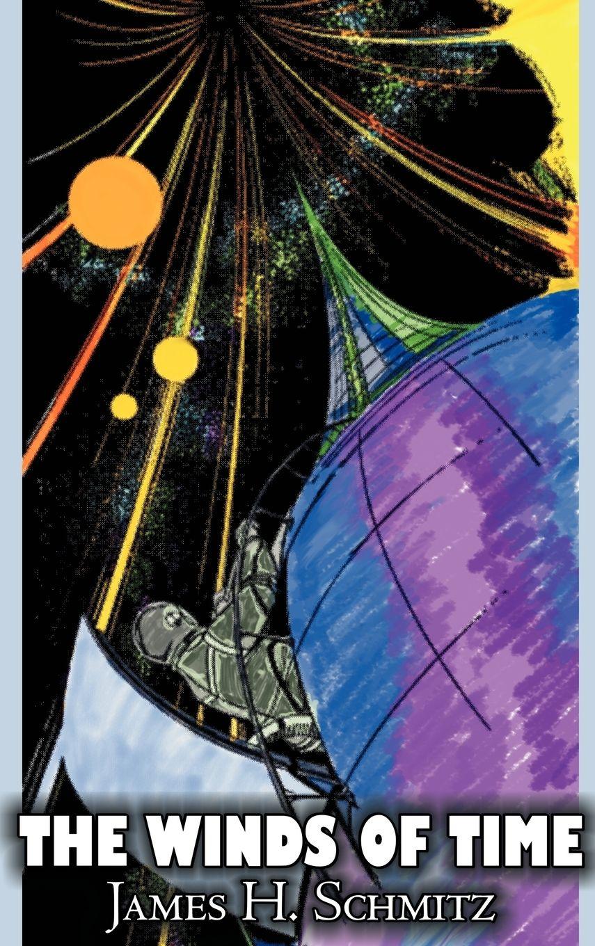 Vorderes Coverbild The Winds of Time by James H. Schmitz, Science Fiction, Adventure