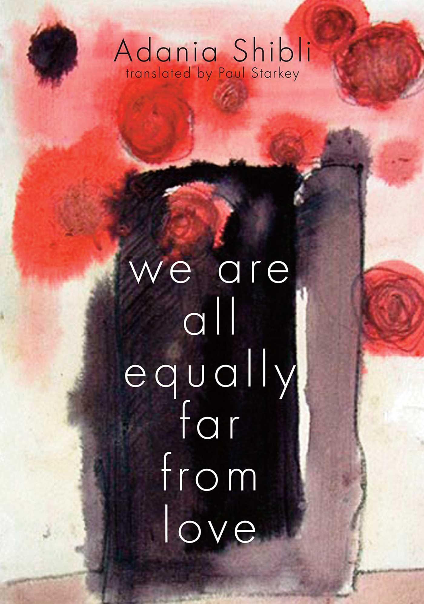 Vorderes Coverbild We Are All Equally Far from Love