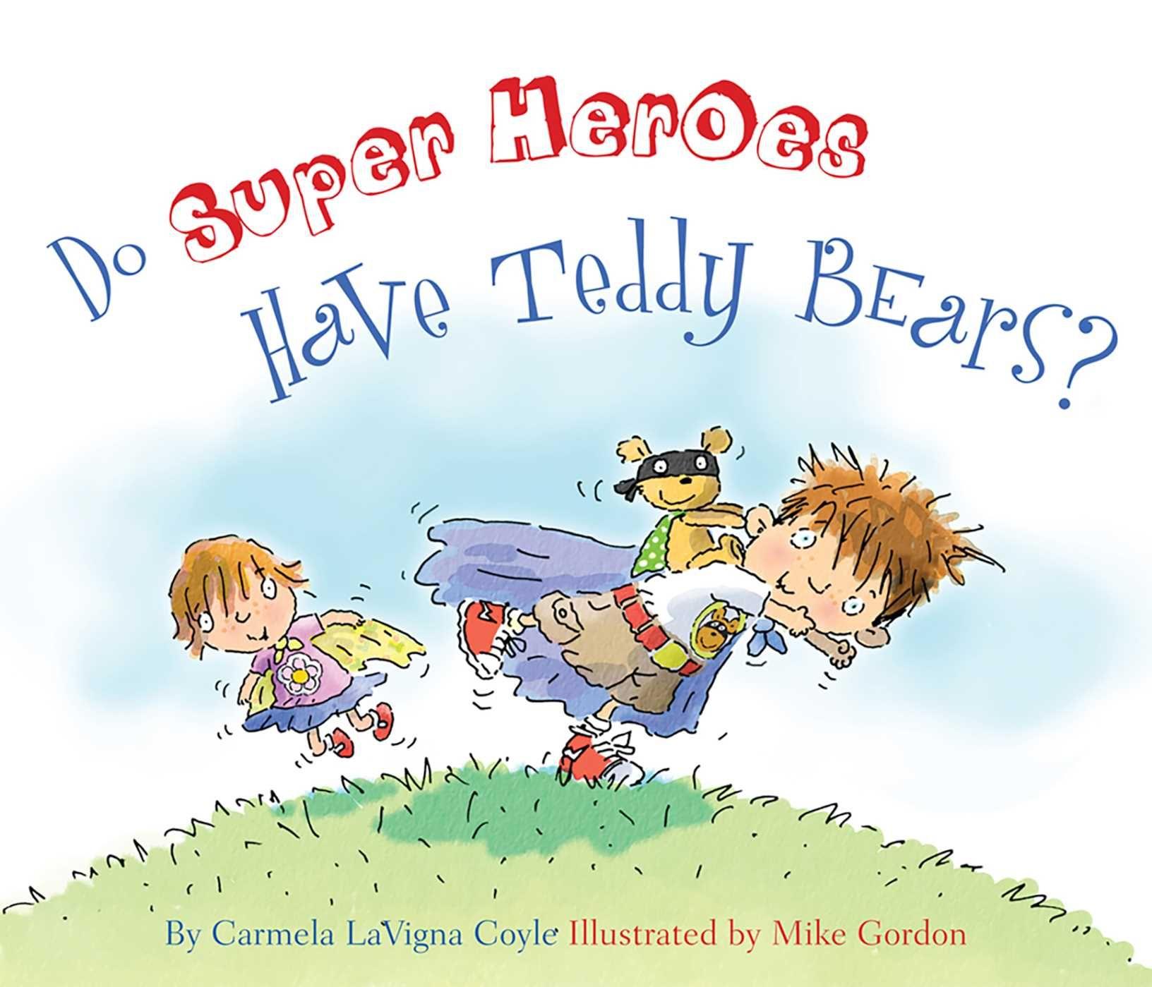 Vorderes Coverbild Do Super Heroes Have Teddy Bears?