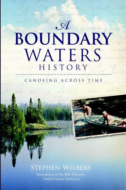 Vorderes Coverbild A Boundary Waters History