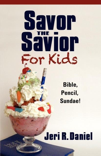 Vorderes Coverbild Savor the Savior for Kids