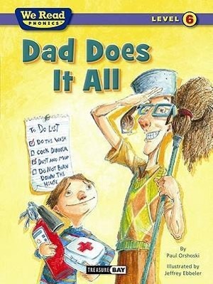 Vorderes Coverbild Dad Does It All (We Read Phonics - Level 6)