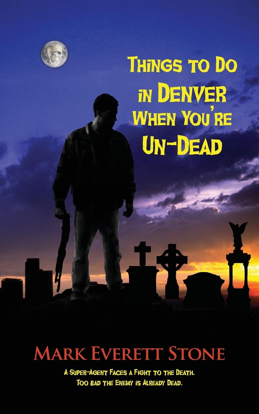 Vorderes Coverbild Things to Do in Denver When You're Un-Dead