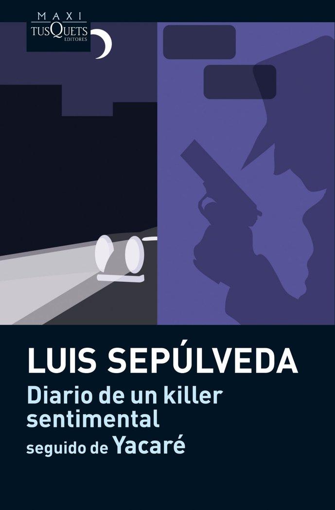 Vorderes Coverbild Diario de un killer sentimental - seguido de Yacaré