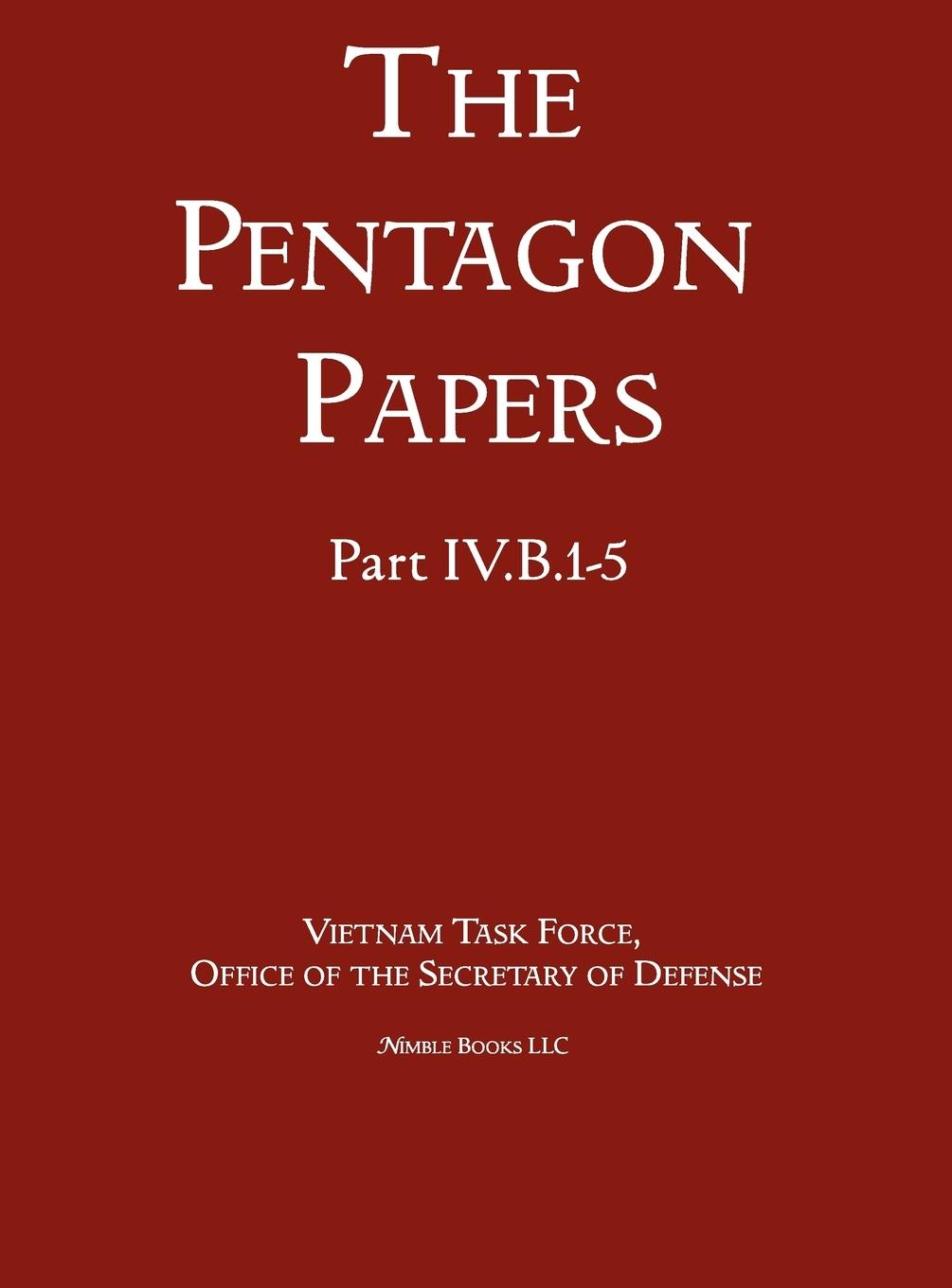 Vorderes Coverbild United States - Vietnam Relations 1945 - 1967 (The Pentagon Papers) (Volume 3)