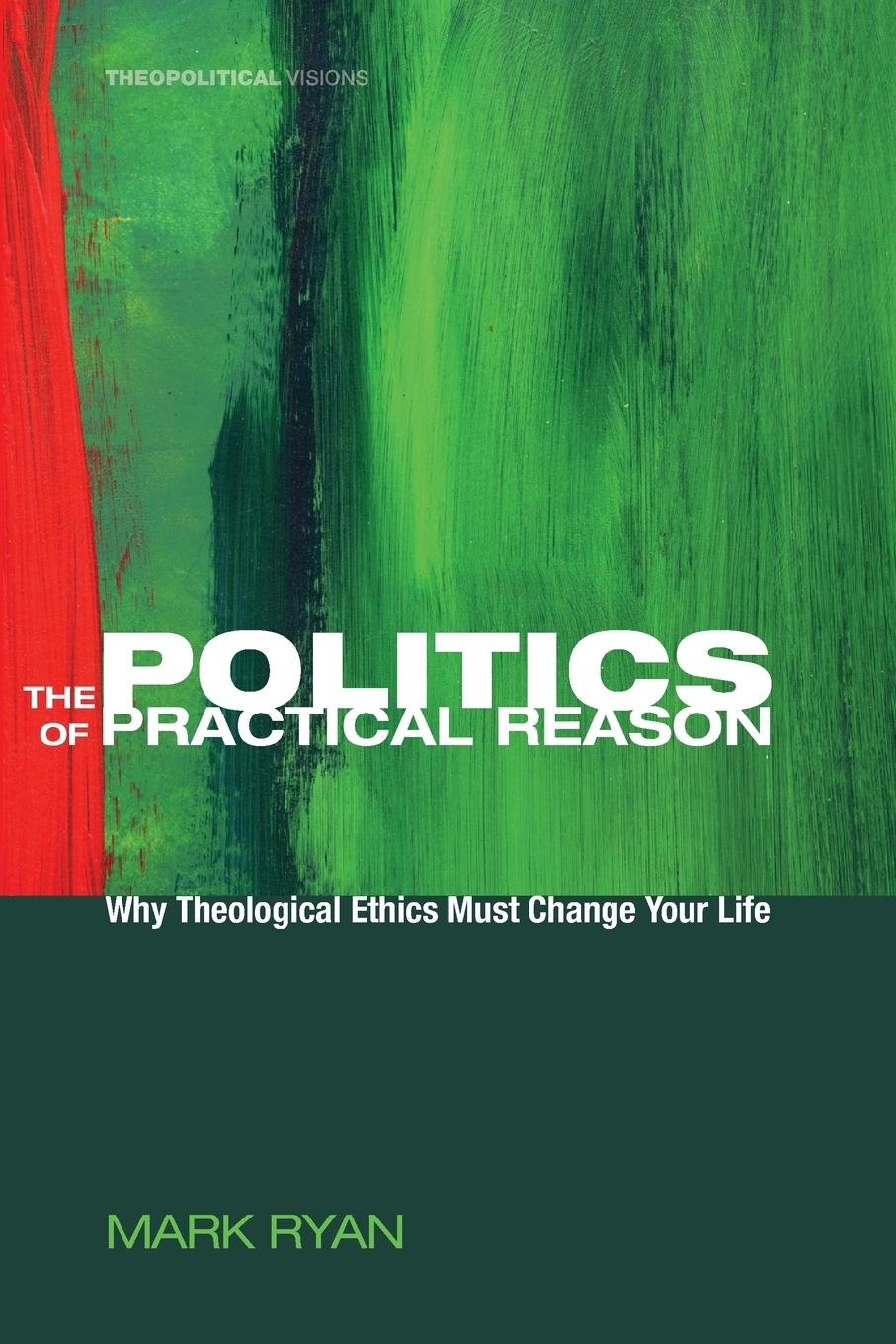 Vorderes Coverbild The Politics of Practical Reason