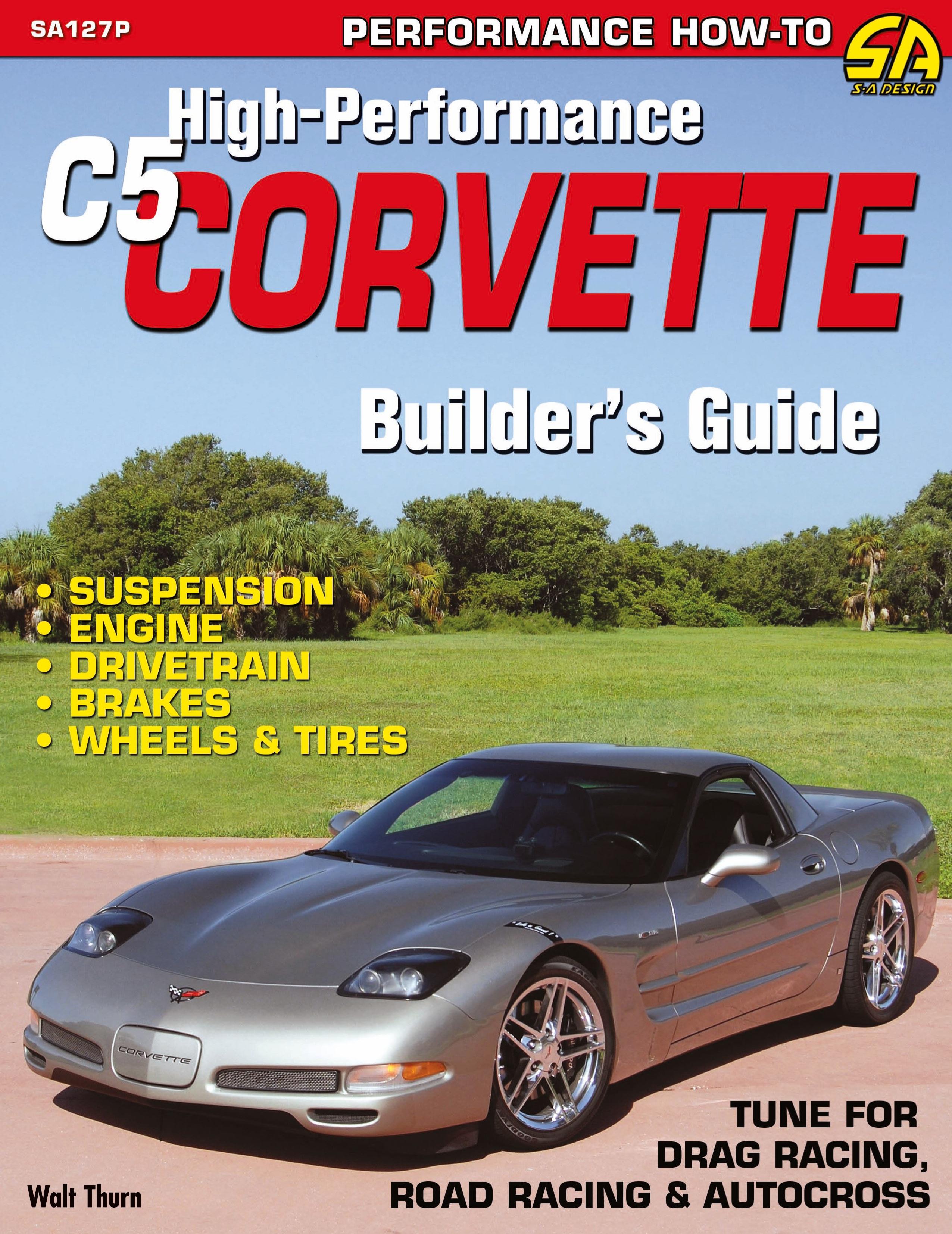 Vorderes Coverbild High-Performance C5 Corvette Builder's Guide