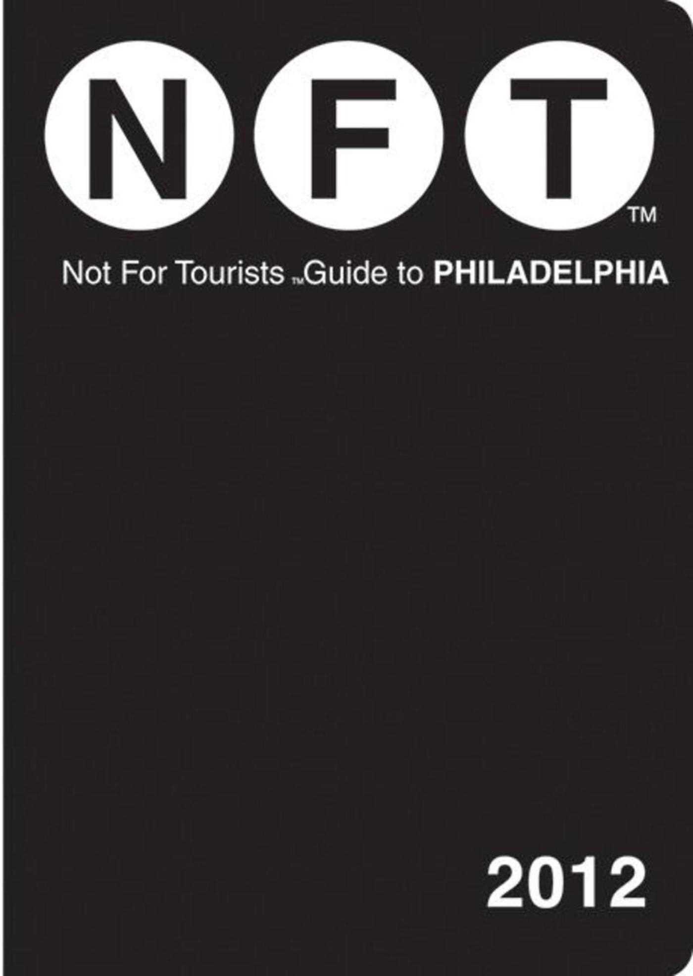 Vorderes Coverbild Not for Tourists Guide to Philadelphia