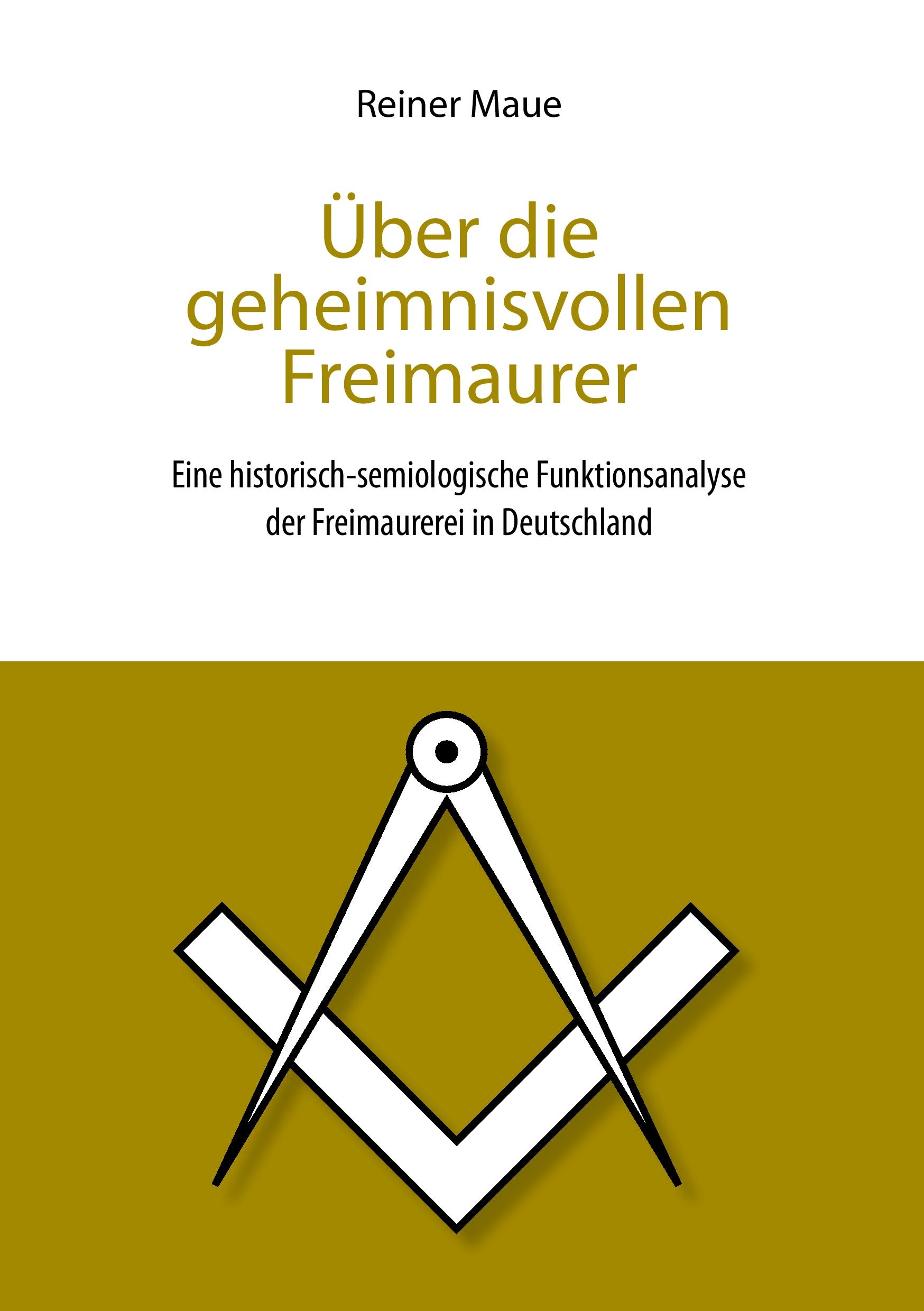 Vorderes Coverbild Über die geheimnisvollen Freimaurer