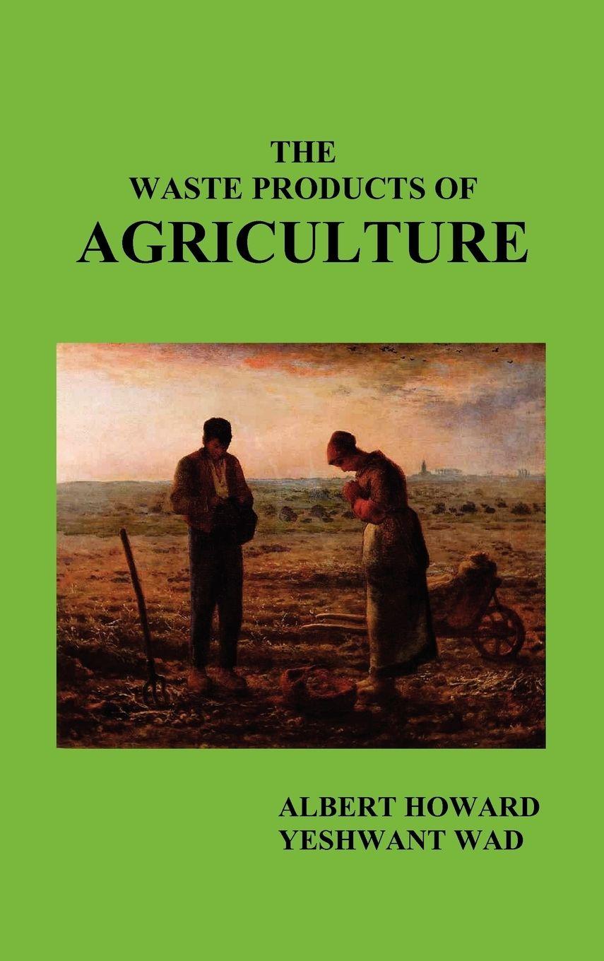 Vorderes Coverbild The Waste Products of Agriculture