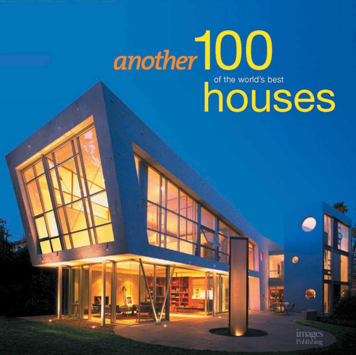 Vorderes Coverbild Another 100 of the World's Best Houses