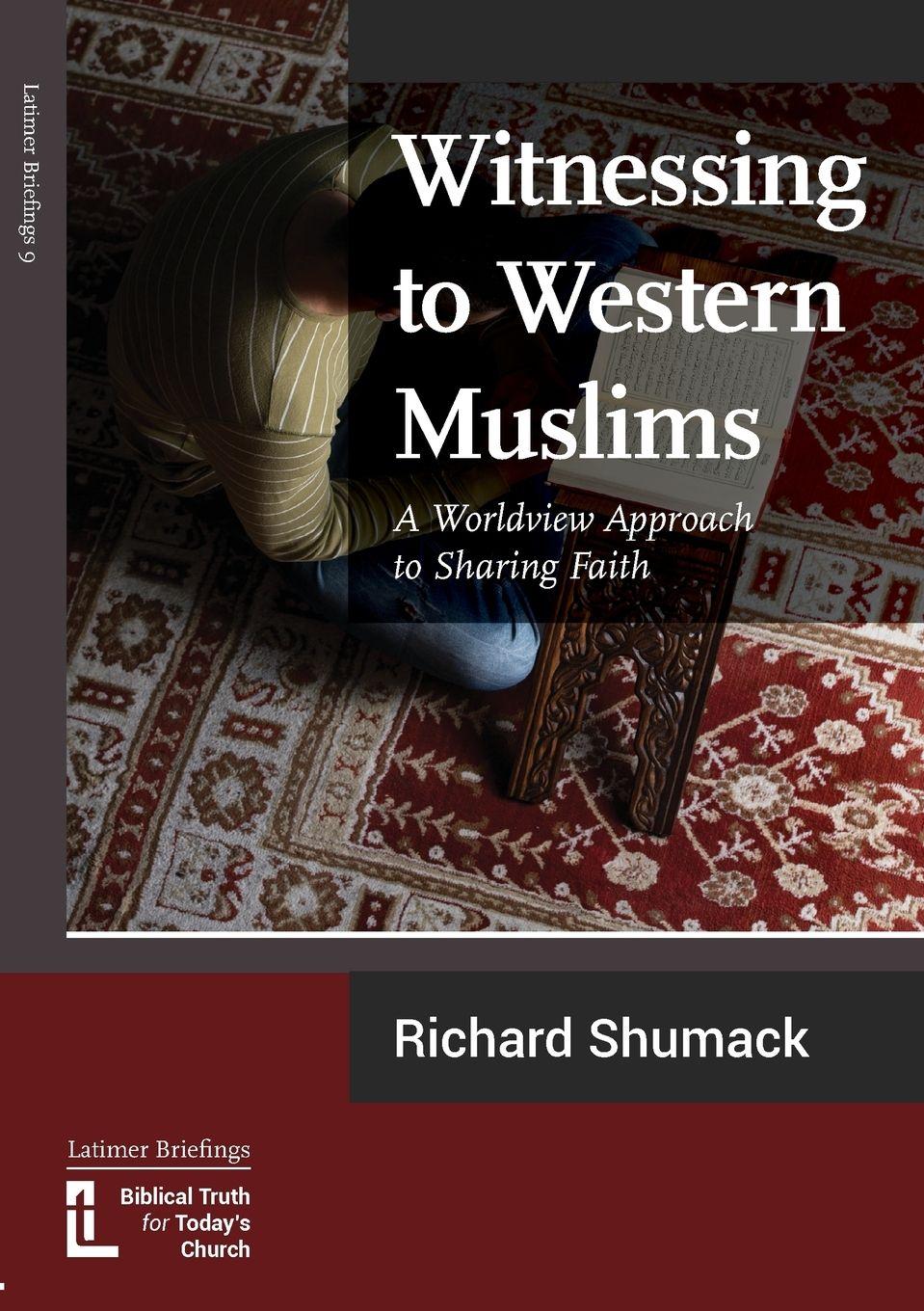 Vorderes Coverbild Witnessing to Western Muslims - A Worldview Approach to Western Faith