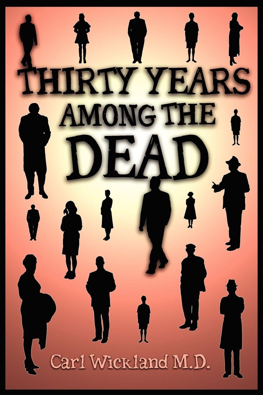 Vorderes Coverbild Thirty Years Among the Dead