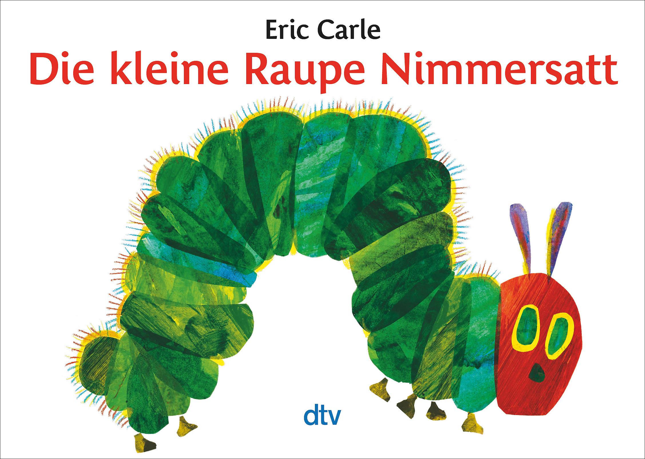 Vorderes Coverbild Die kleine Raupe Nimmersatt