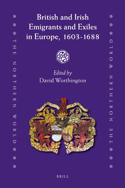 Vorderes Coverbild British and Irish Emigrants and Exiles in Europe, 1603-1688