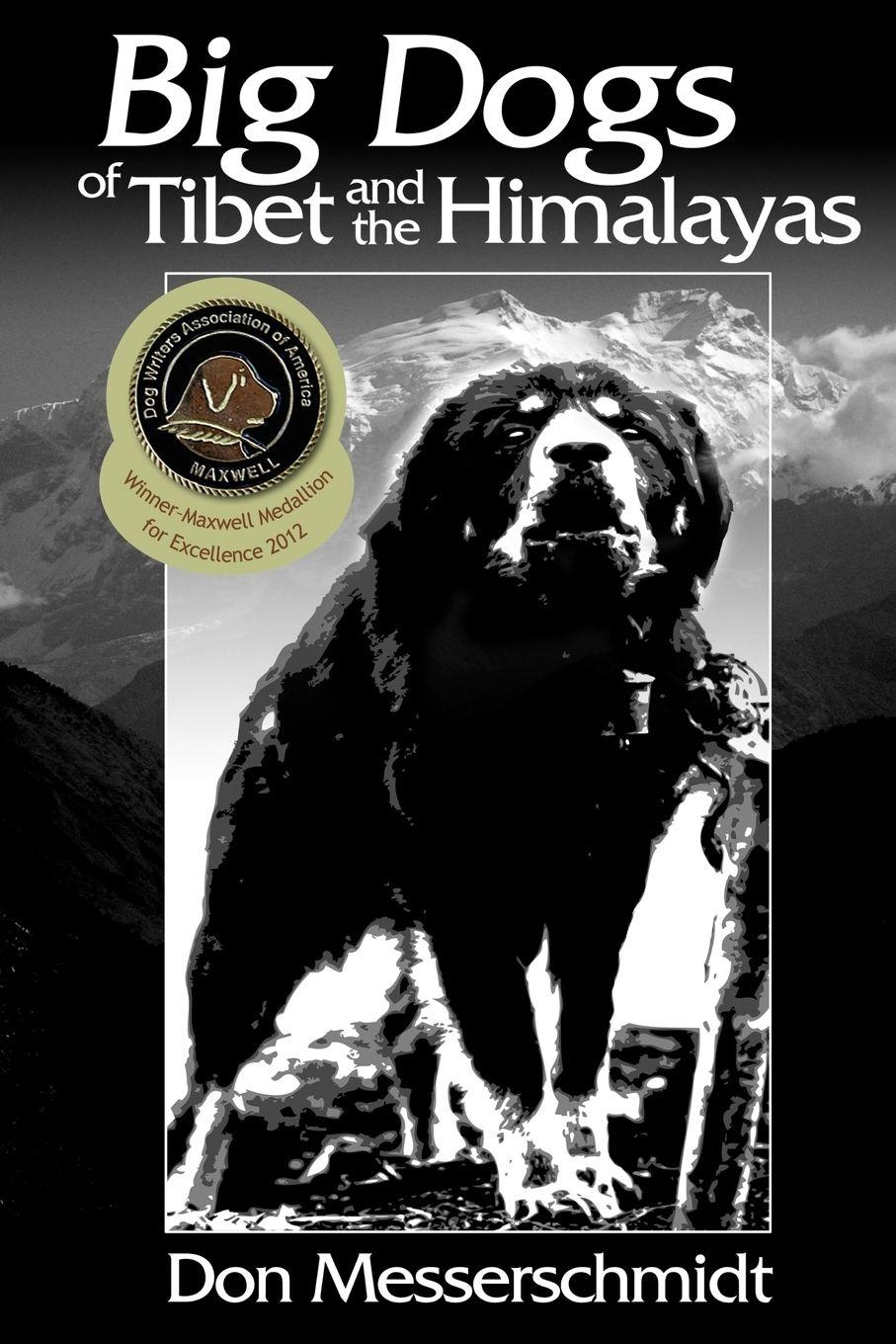 Vorderes Coverbild Big Dogs of Tibet and the Himalayas