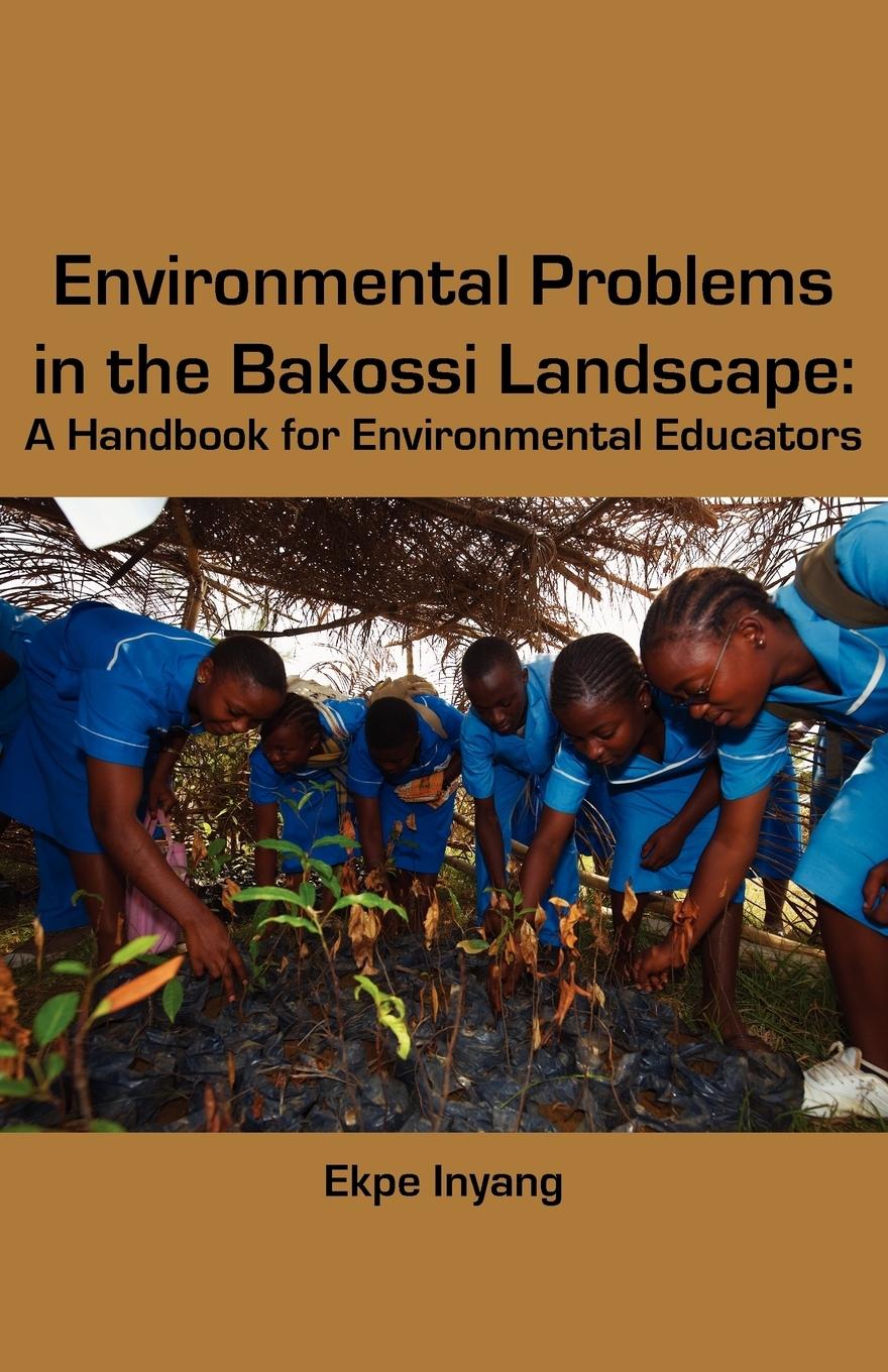 Vorderes Coverbild Environmental Problems in the Bakossi Landscape. A Handbook for Environmental Educators