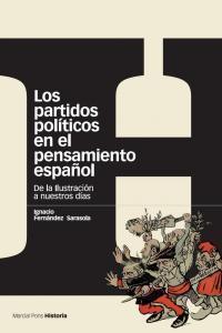 Vorderes Coverbild Los partidos políticos en el pensamiento español : de la ilustración a nuestros días