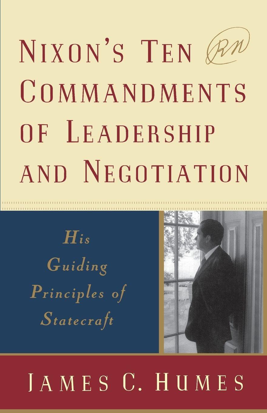 Vorderes Coverbild Nixon's Ten Commandments of Leadership and Negotiation