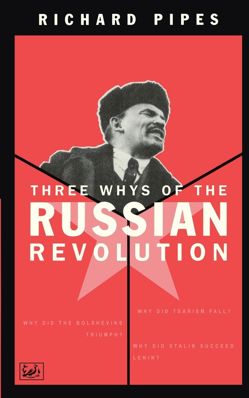 Vorderes Coverbild Three Whys Of Russian Revolution