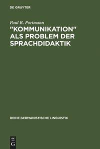 Vorderes Coverbild "Kommunikation" als Problem der Sprachdidaktik