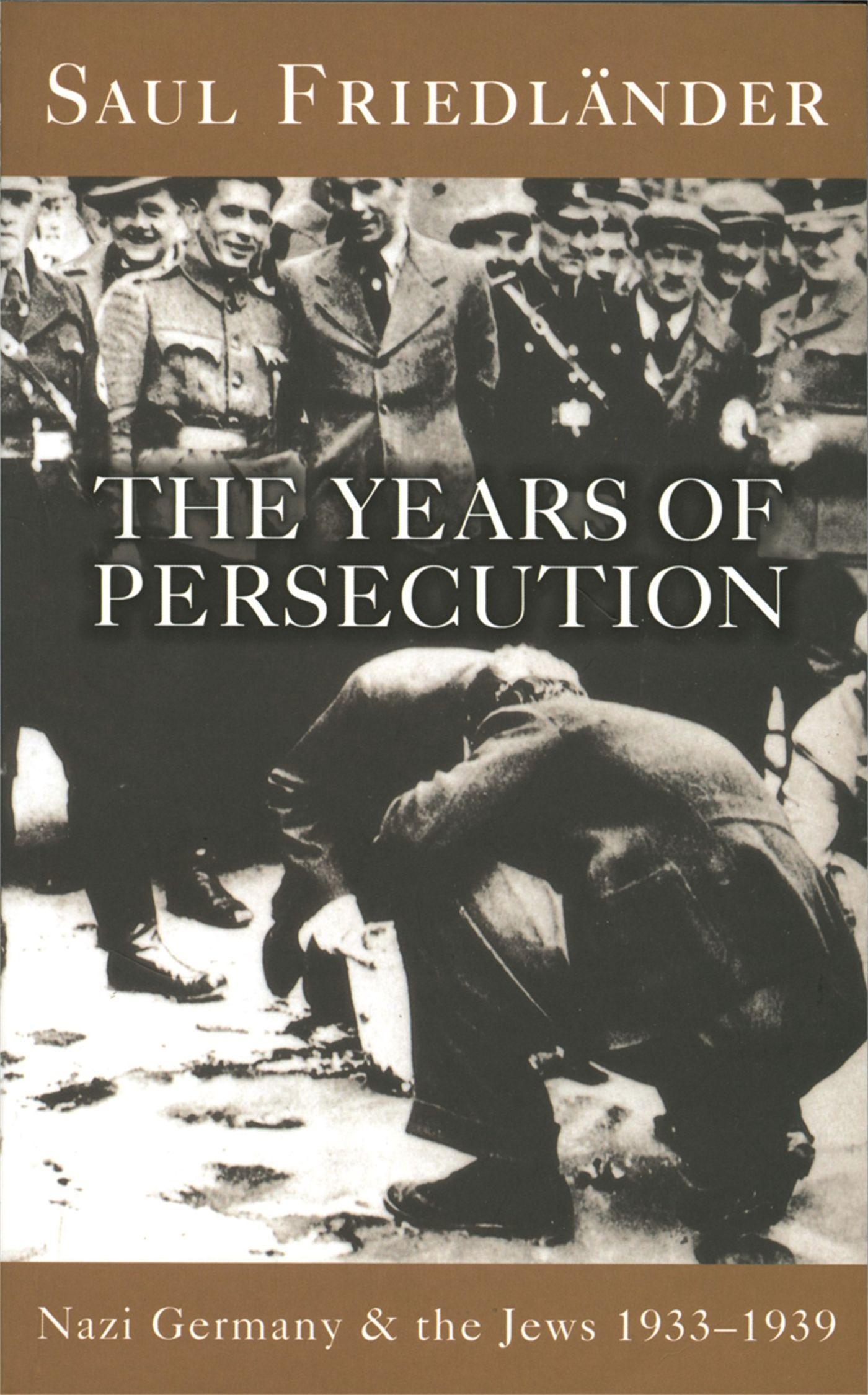 Vorderes Coverbild Nazi Germany And The Jews: The Years Of Persecution