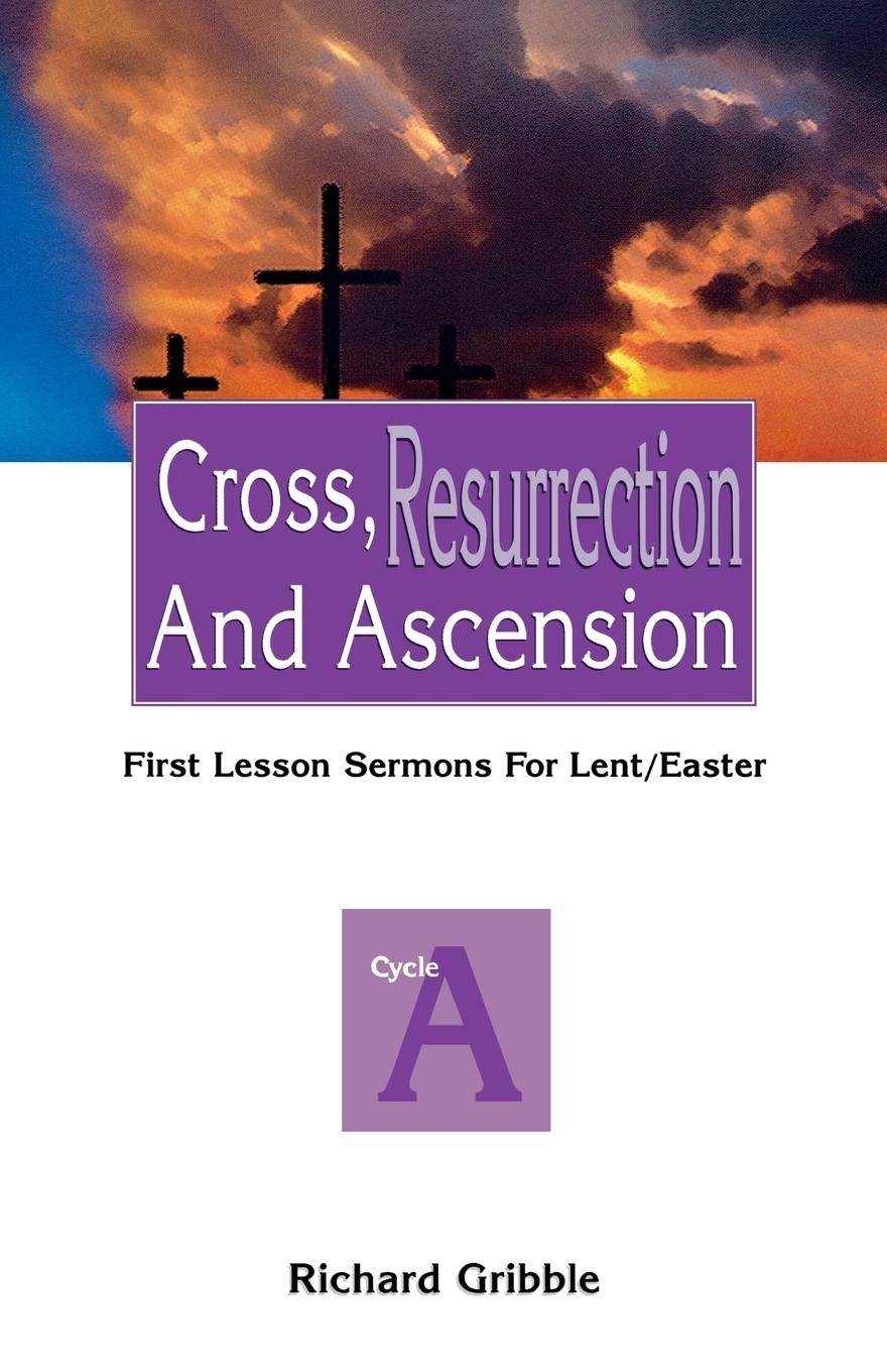 Vorderes Coverbild Cross, Resurrection, and Ascension
