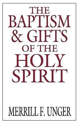 Vorderes Coverbild The Baptism & Gifts of the Holy Spirit
