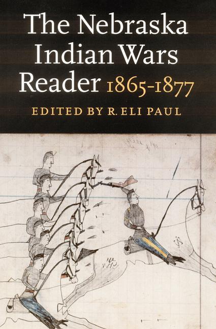Vorderes Coverbild The Nebraska Indian Wars Reader