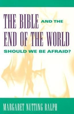 Vorderes Coverbild The Bible and the End of the World