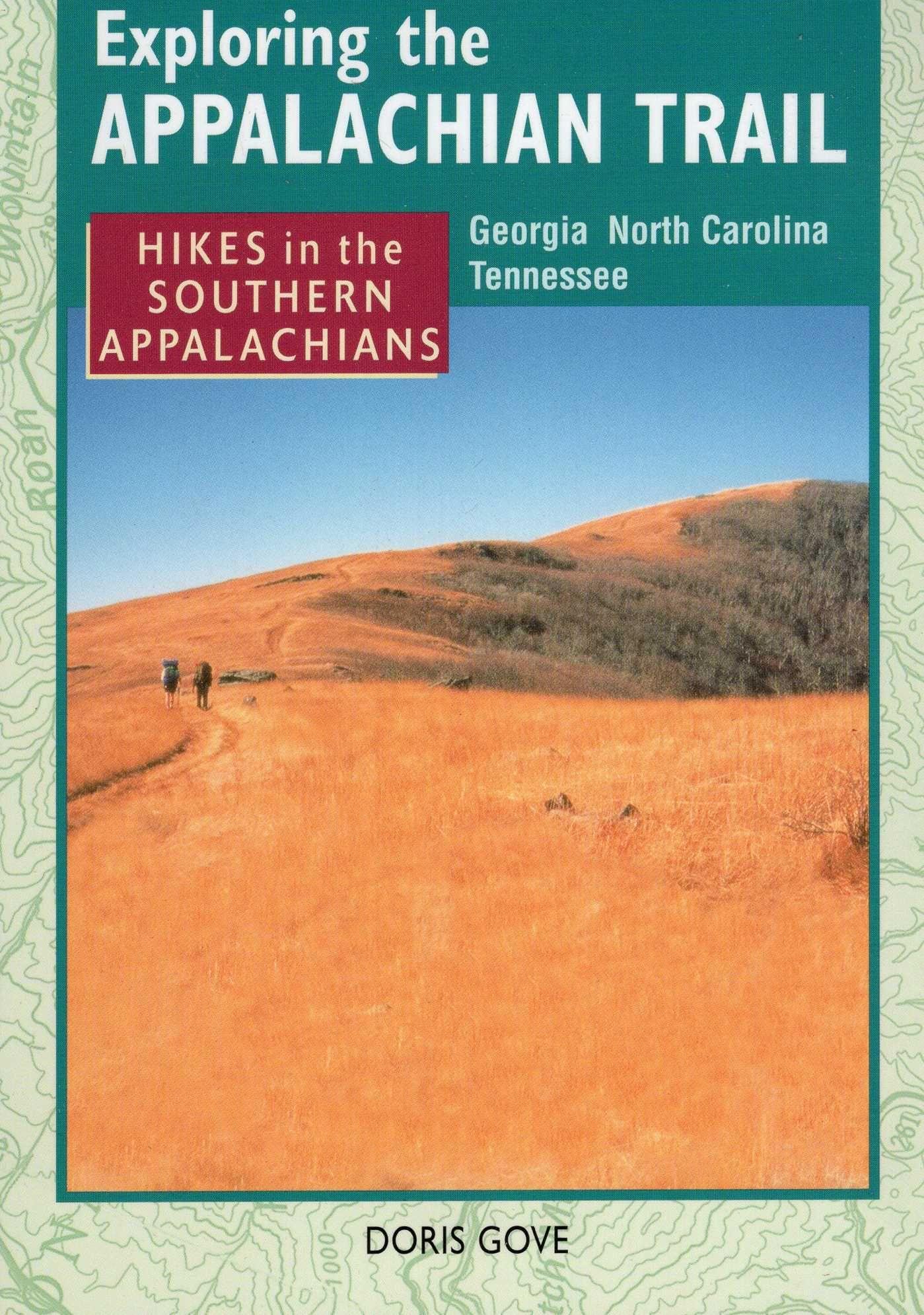 Vorderes Coverbild Exploring the Appalachian Trail: Hikes in the Southern Appalachians