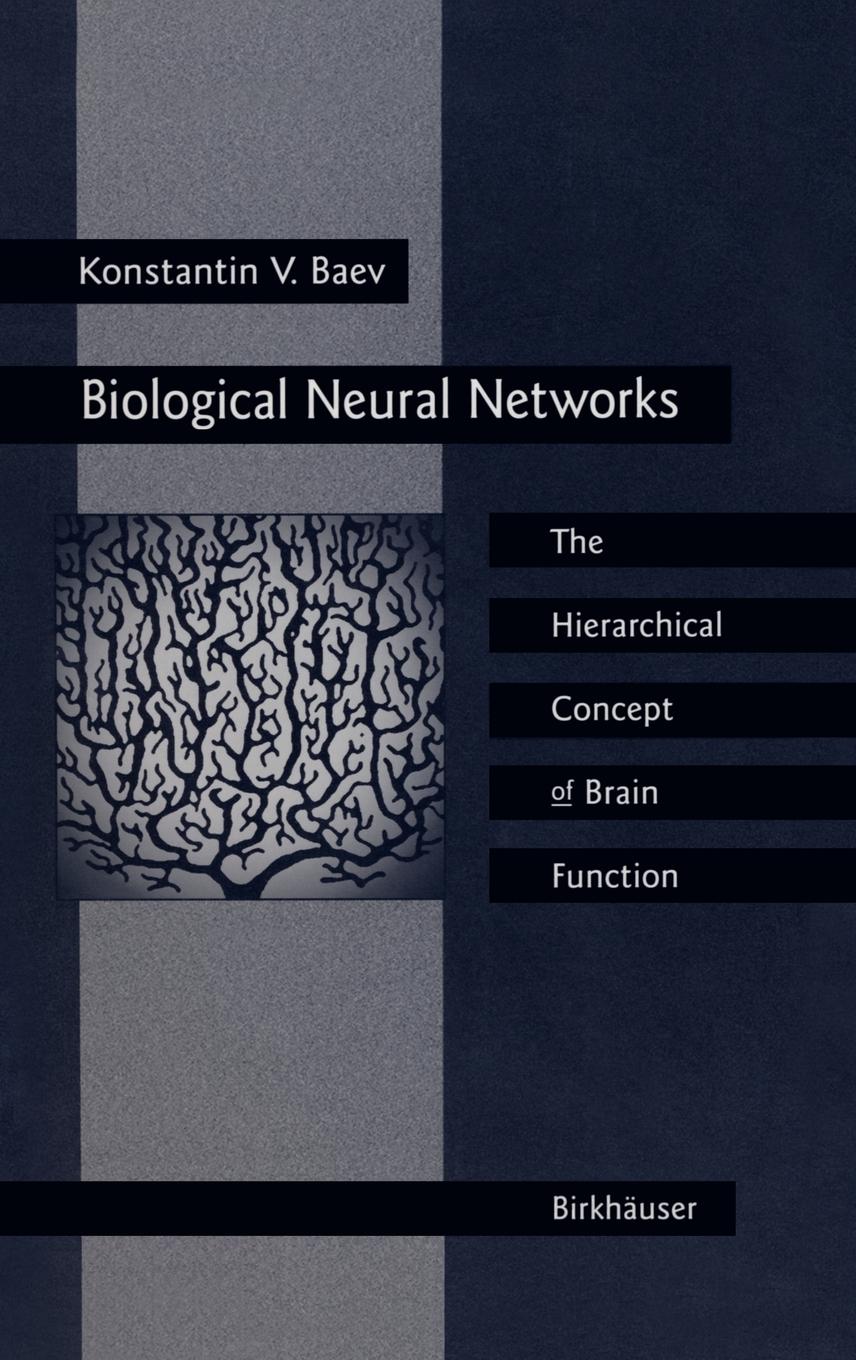 Vorderes Coverbild Biological Neural Networks: Hierarchical Concept of Brain Function