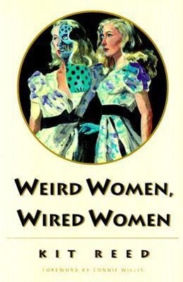 Vorderes Coverbild Weird Women, Wired Women