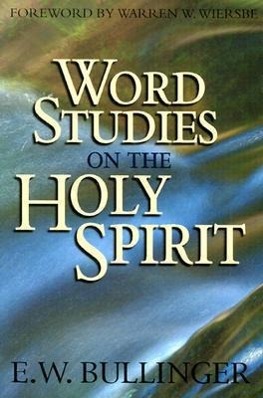 Vorderes Coverbild Word Studies on the Holy Spirit
