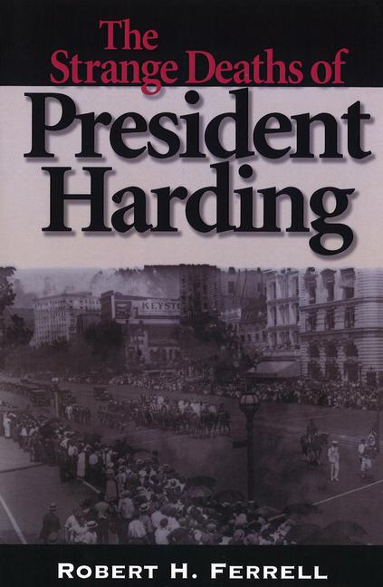 Vorderes Coverbild The Strange Deaths of President Harding