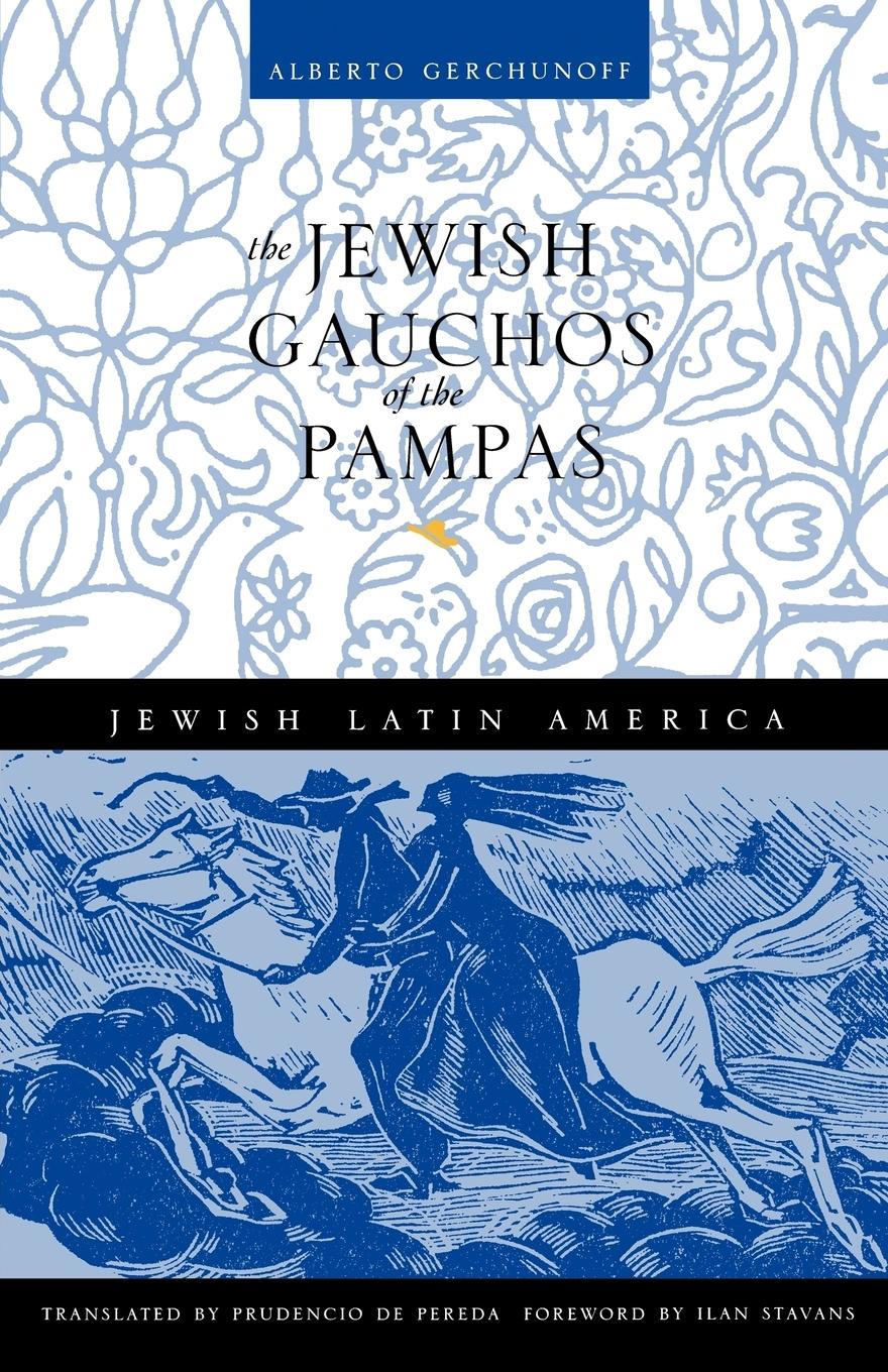 Vorderes Coverbild The Jewish Gauchos of the Pampas