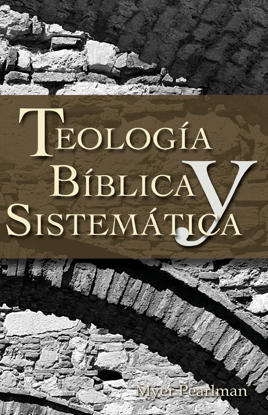 Vorderes Coverbild Teología bíblica y sistemática