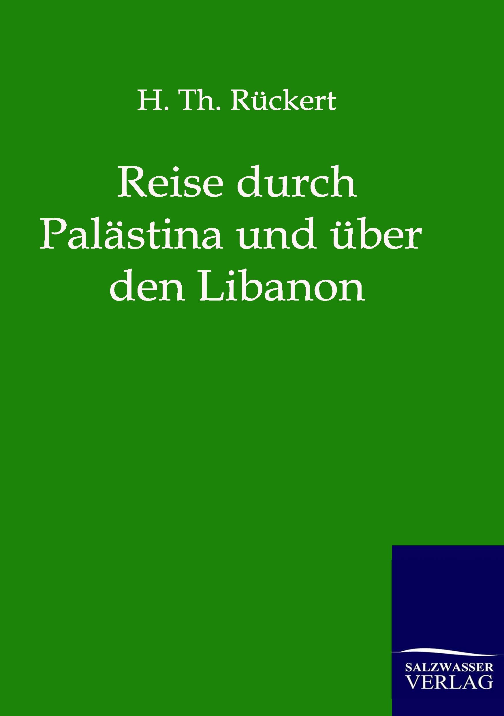 Vorderes Coverbild Reise durch Palästina und über den Libanon