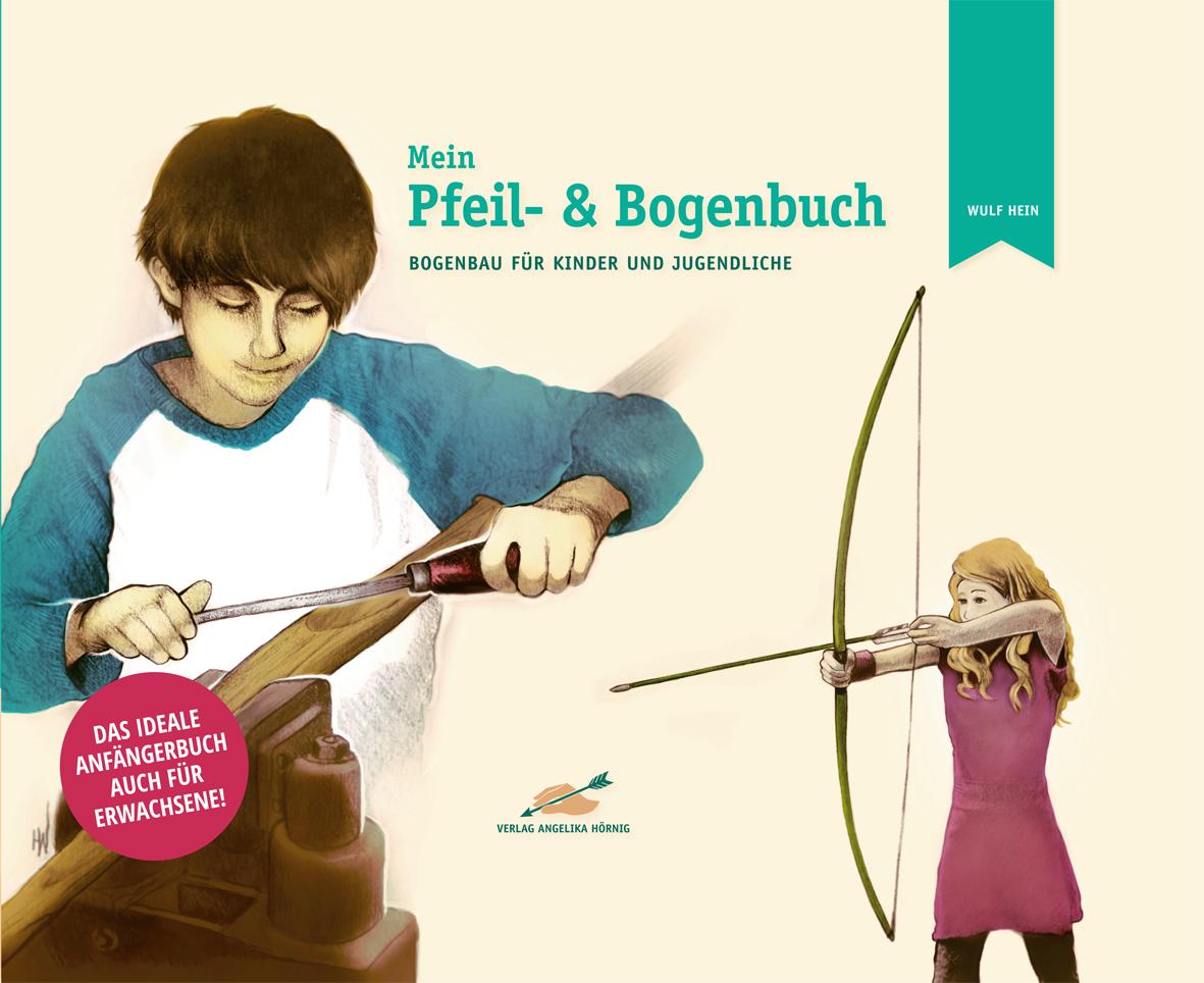 Vorderes Coverbild Mein Pfeil- und Bogenbuch