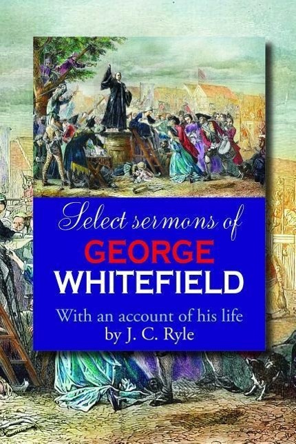 Vorderes Coverbild Select Sermons of George Whitefield