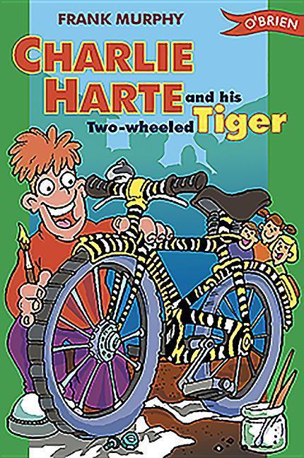Vorderes Coverbild Charlie Harte and His Two-Wheeled Tiger