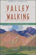 Vorderes Coverbild Valley Walking: Notes on the Land