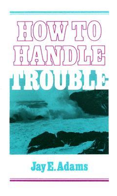 Vorderes Coverbild How to Handle Trouble
