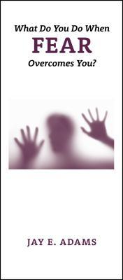 Vorderes Coverbild What Do You Do When Fear Overcomes You?