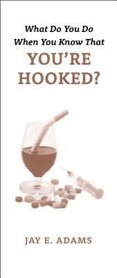 Vorderes Coverbild What Do You Do When You Know That You're Hooked?