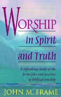 Vorderes Coverbild Worship in Spirit and Truth