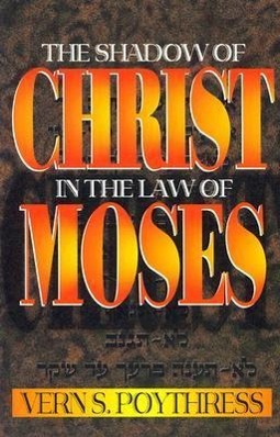 Vorderes Coverbild The Shadow of Christ in the Law of Moses