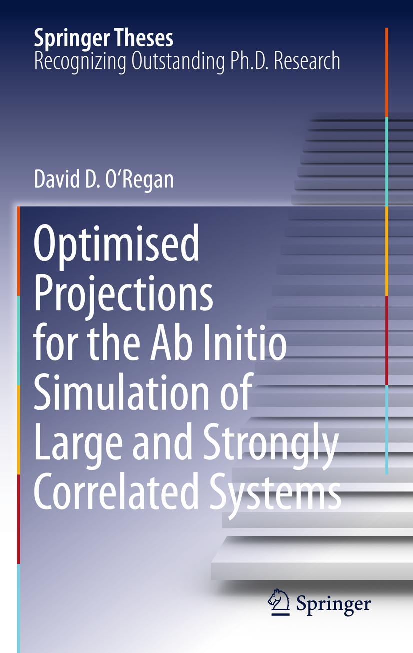 Vorderes Coverbild Optimised Projections for the Ab Initio Simulation of Large and Strongly Correlated Systems